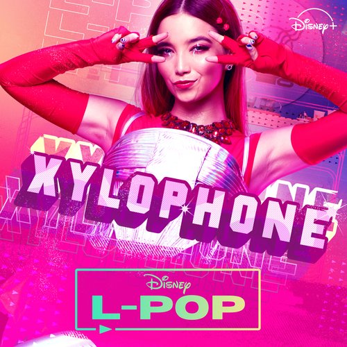 Xylophone (De &quot;Disney L-Pop&quot; | Disney+)_poster_image