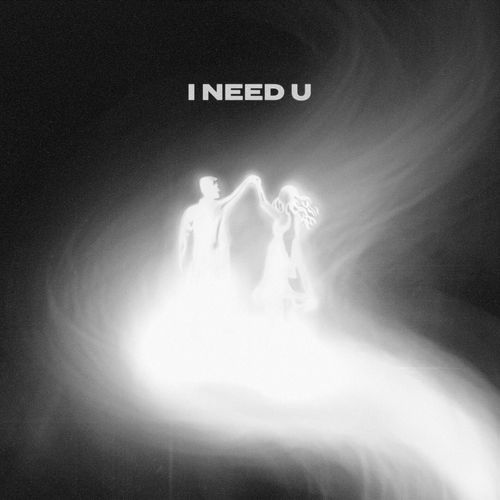 i need u