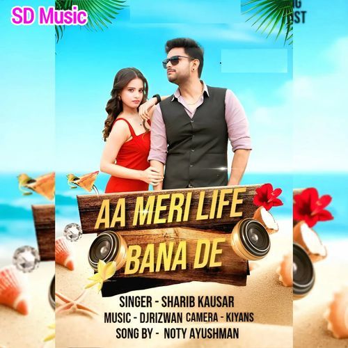 Aa meri life bana de