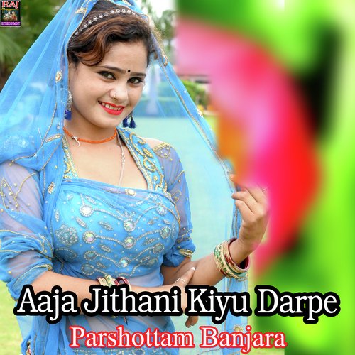 Aaja Jithani Kiyu Darpe