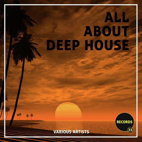 All About Deep House