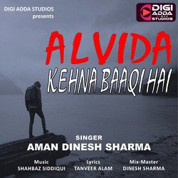 Alvida Kehna Baaqi Hai-AwEfBDBXdWk