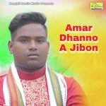 Amar Dhanno A Jibon