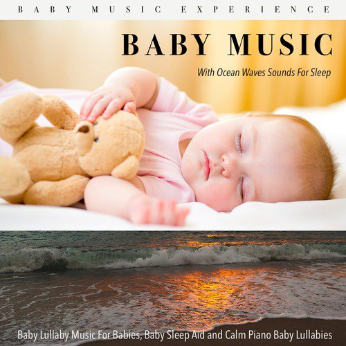 Soothing Baby Lullaby Piano (Ocean Waves)