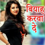 Biyah Karwa De