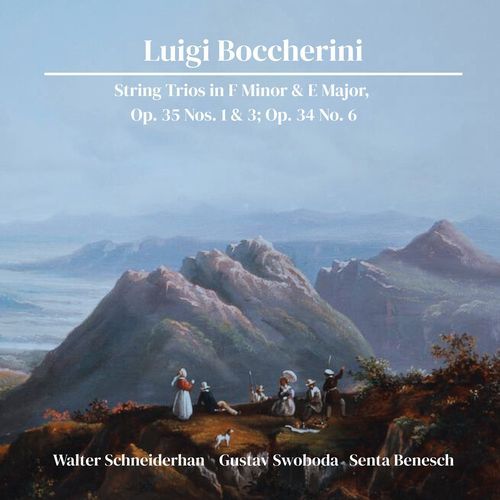 Boccherini: String Trios in F Minor & E Major,  Op. 35 Nos. 1 & 3; Op. 34 No. 6 (Remastered from Original 1950 Recordings)