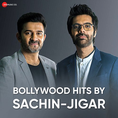 Bollywood Hits By Sachin-Jigar