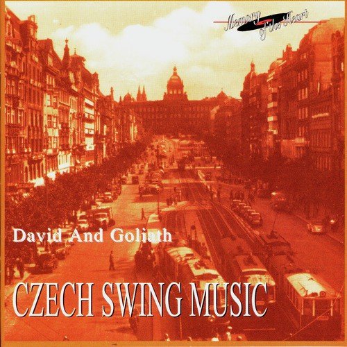 Czech Swing Music. David and Goliath