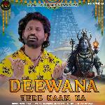 Deewana Tere Naam Ka