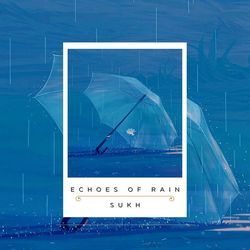 Echoes of Rain-Jx5TZyNUGgI