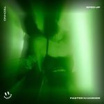 FASTER N HARDER (TECHNO SPED UP)