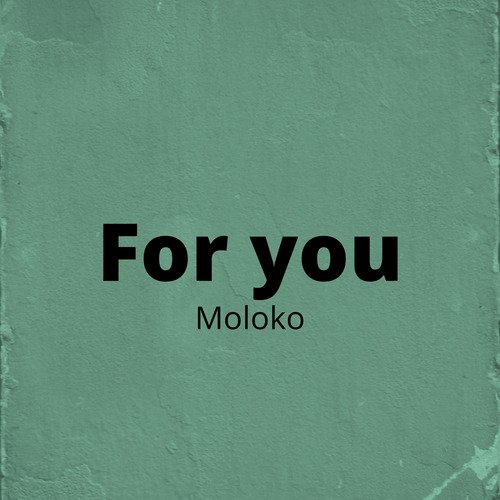 For You