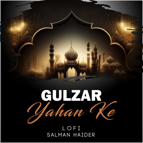 Gulzar Yahan Ke Lofi