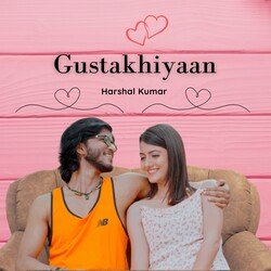 Gustakhiyaan-EUUGXwQDDkQ