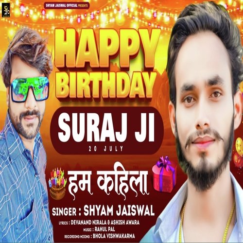 Happy Birthday Suraj Ji Hum Kahila