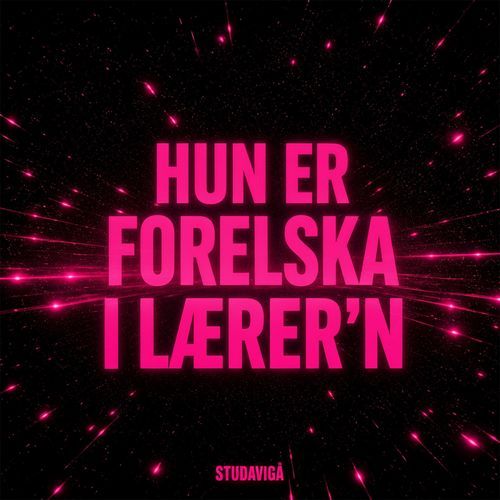 Hun Er Forelska I Lærer'n