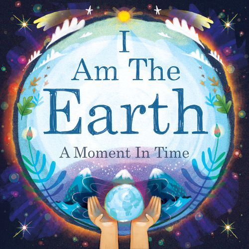 I Am the Earth (A Moment in Time)