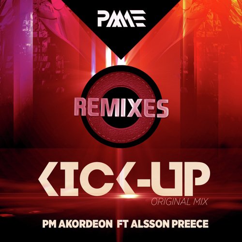 Kick-Up (Remixes)