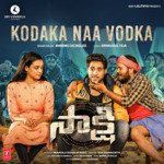 Kodaka Naa Vodka (From &quot;Sakshi&quot;)