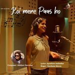 Koi Mere Paas Ho
