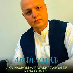 Laka Mashom Har Wakht Zargai De Rana Ghwari-Fy0gVAR6e3s