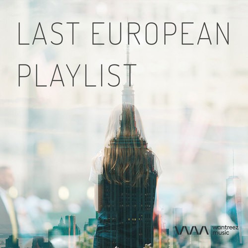 Last European Playlist