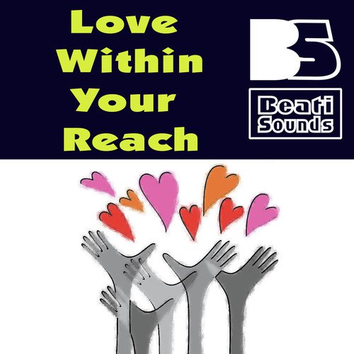 Love Within Your Reach