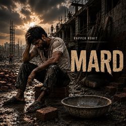 Mard by Rapper Rohit