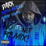 No It's Not Darx Remix