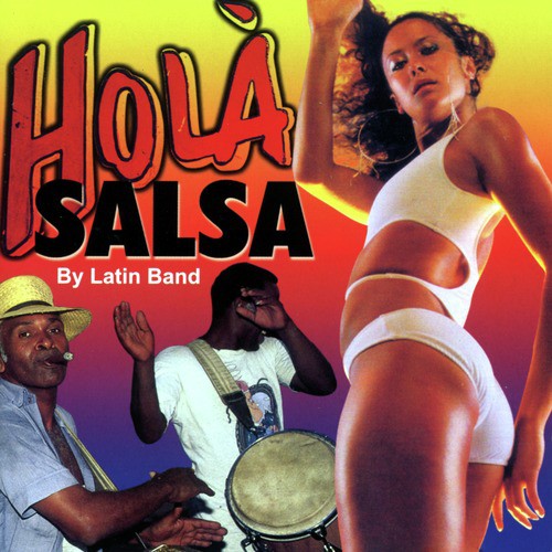 Hola Como Estas - Song Download from Holà salsa @ JioSaavn