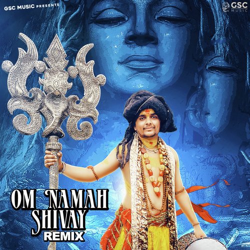 Om Namah Shivay Remix
