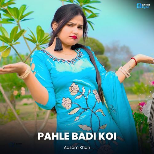 Pahle Badi Koi
