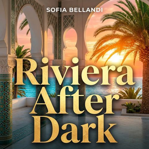 Riviera After Dark