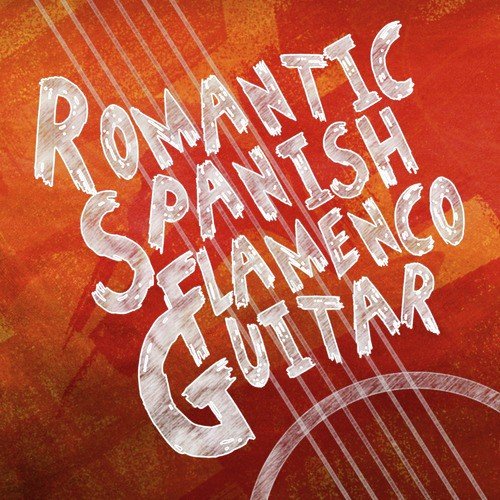 Romantic Spanish Flamenco Guitar