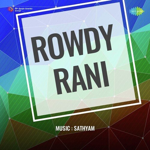 Rowdy Rani