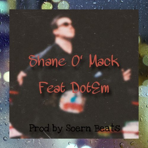 Shane O Mack cover art