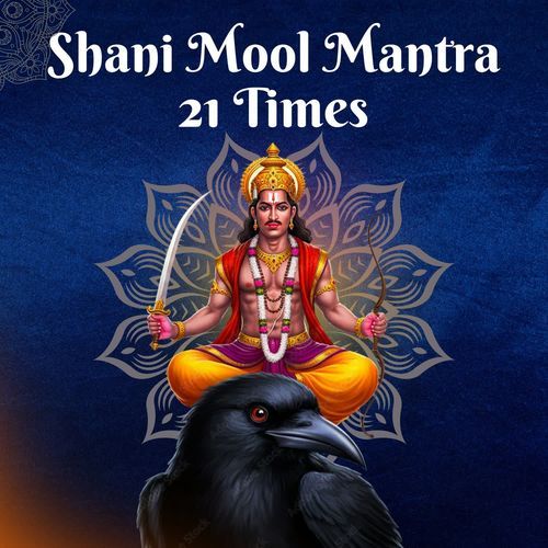 Shani Mool Mantra 21 Times