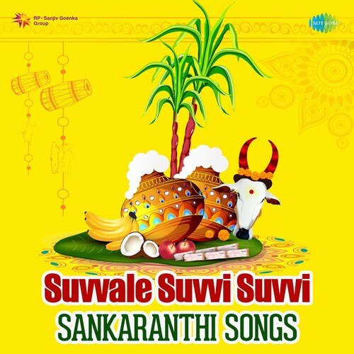 Suvvale Suvvi Suvvi - Sankaranthi Songs