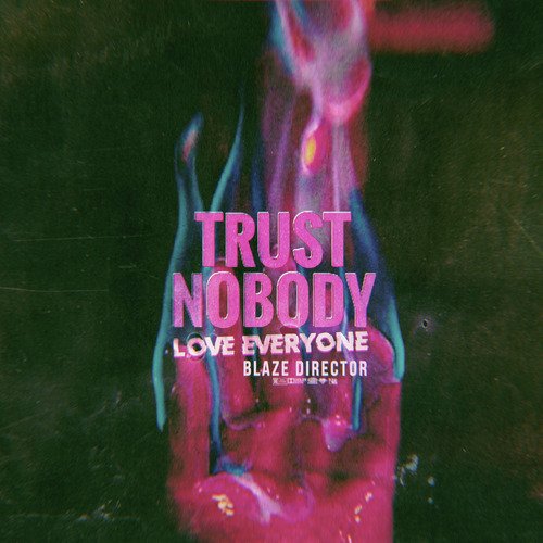 TRUST NOBODY. LOVE EVERYONE LP_poster_image