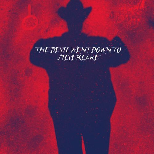 The Devil Went Down To Silverlake cover art