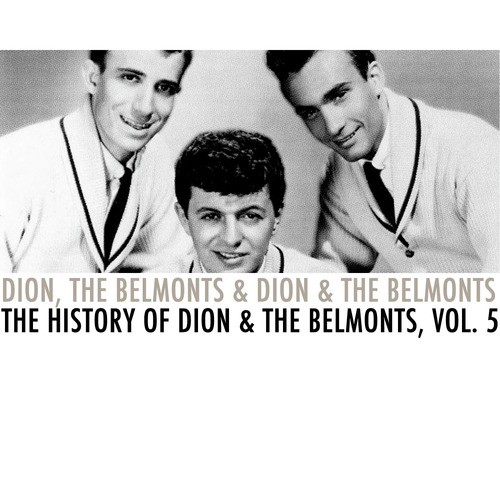 Tell Me Why Lyrics - Dion, The Belmonts - Only on JioSaavn