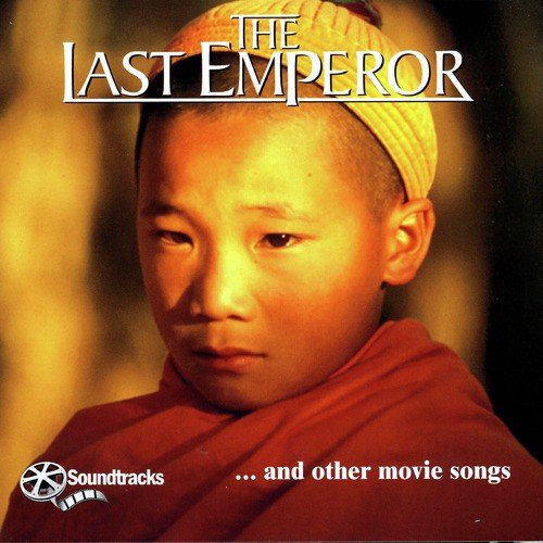 "The Last Emperor" & Other Great Movie Songs
