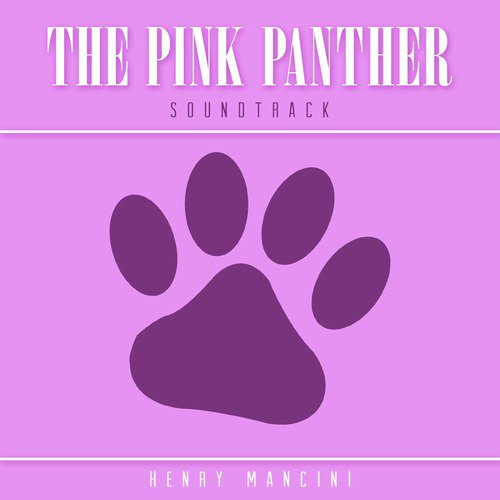 The Soundtrack to the Motion Picture the Pink Panther