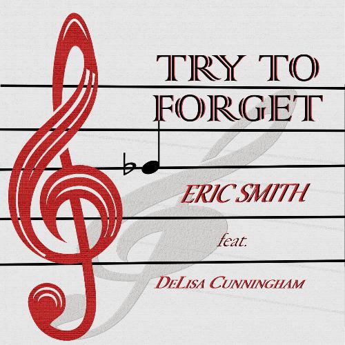 Try to Forget (feat. Delisa Cunningham) cover art