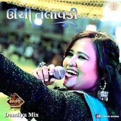 Unchi Talavadi 2.0 (6step Dandiya Mix)