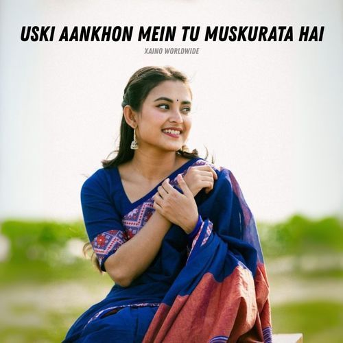 Uski Aankhon Mein Tu Muskurata Hai
