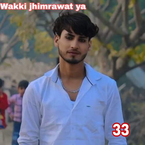 Wakki jhimrawat ya 33