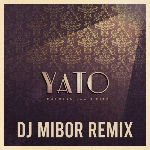 YATO (DJ Mibor Remix)_poster_image