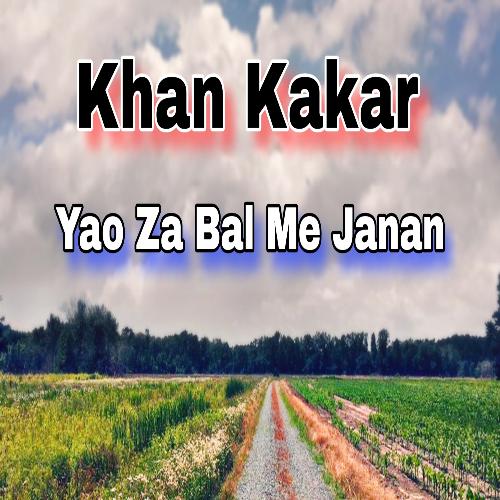 Yao Za Bal Me Janan