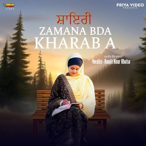 Zamana Bda Kharab A